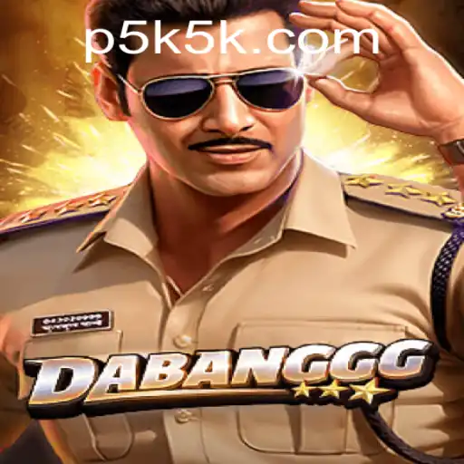 DABANGGG: An Engaging Adventure with 5K5K Strategies